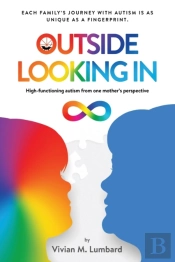 Outside Looking In: High-Functioning Aut
