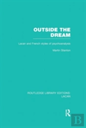 Outside The Dream (Rle: Lacan)