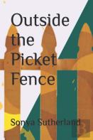 Outside The Picket Fence