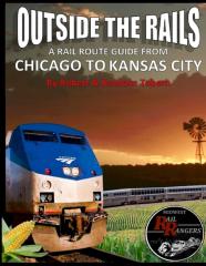 Outside The Rails: A Rail Route Guide From Chicago To Kansas City