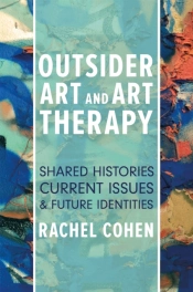 Outsider Art And Art Therapy