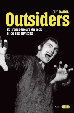 Bertrand.pt - Outsiders (100 Francs-Tireurs Du Rock Et De Ses Environs)