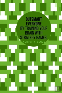 Bertrand.pt - Outsmart Everyone By Training Your Brain With Strategy.Games Activity Book