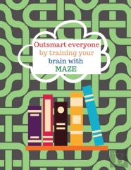 Outsmart Everyone By Working Your Brain With Maze