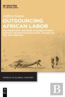 Outsourcing African Labor