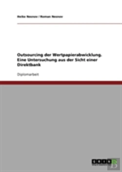 Bertrand.pt - Outsourcing Der Wertpapierabwicklung. Eine Untersuchung Aus Der Sicht Einer Direktbank
