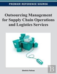 Outsourcing Management For Supply Chain Operations And Logistics Services