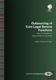 Outsourcing Of Core Legal Service Functions