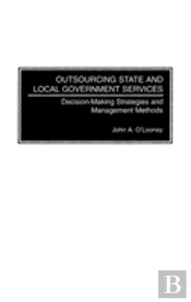 Outsourcing State And Local Government Services