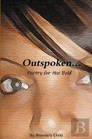 Outspoken...Poetry For The Bold