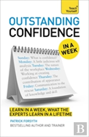 Outstanding Confidence In A Week