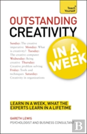 Outstanding Creativity In A Week: Teach Yourself