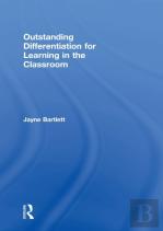 Outstanding Differentiation For Learning In The Classroom