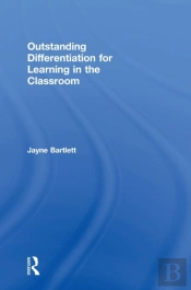Outstanding Differentiation For Learning In The Classroom