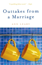 Outtakes From A Marriage