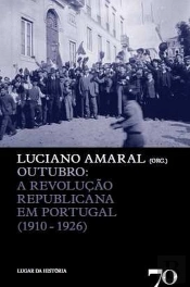 Outubro - A Revolução Republicana em Portugal (1910-1926)