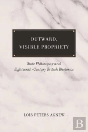 Outward, Visible Propriety