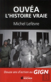 Ouvéa ; L'Histoire Vraie