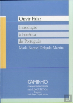Bertrand.pt - Ouvir Falar. Introdução à Fonética do Português