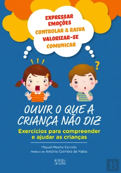 Bertrand.pt - Ouvir o Que a Criança Não Diz