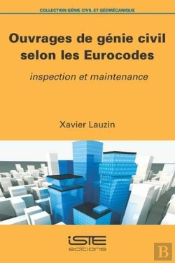 Bertrand.pt - Ouvrages De Génie Civil Selon Les Eurocodes ; Inspection Et Maintenance
