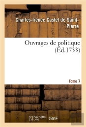 Ouvrages De Politique. Tome 7