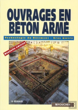 Bertrand.pt - Ouvrages En Beton Arme ; Technologie Du Batiment Et Gros Oeuvre