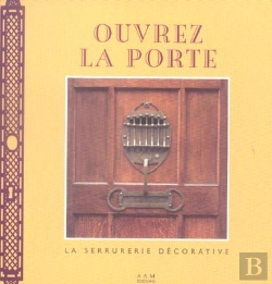 Bertrand.pt - Ouvrez La Porte : La Serrurerie Decorative