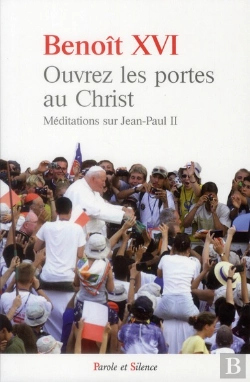 Bertrand.pt - Ouvrez Les Portes Au Christ ; Méditations Sur Jean-Paul Ii