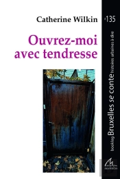 Ouvrez-Moi Avec Tendresse
