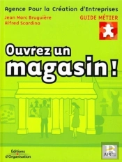 Ouvrez Un Magasin !