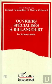 Ouvriers Spécialisés À Billancourt : Les Derniers Témoins
