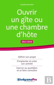 Ouvrir Un Gîte Ou Une Chambre D'Hôte