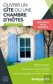 Ouvrir Un Gîte Ou Une Chambre D'Hôtes