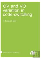 Ov And Vo Variation In Code-Switching