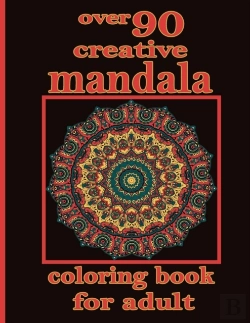 Bertrand.pt - Over 90 Creative Mandala Coloring Book For Adult