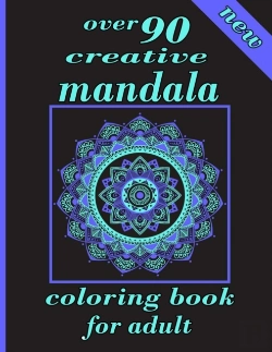Bertrand.pt - Over 90 Creative Mandala Coloring Book For Adult
