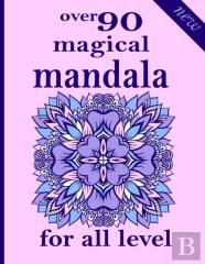 Over 90 Magical Mandala For All Level