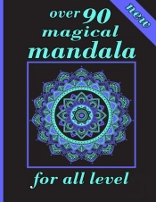 Over 90 Magical Mandala For All Level