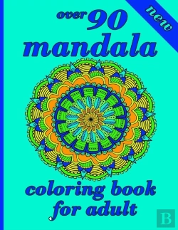 Bertrand.pt - Over 90 Mandala Coloring Book For Adults