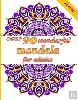 Bertrand.pt - Over 90 Wonderful Mandala For Adults