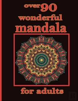 Bertrand.pt - Over 90 Wonderful Mandala For Adults