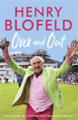 Over And Out: My Innings Of A Lifetime With Test Match Special