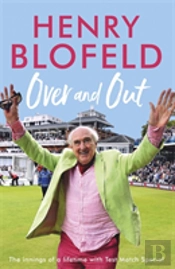Over And Out: My Innings Of A Lifetime With Test Match Special