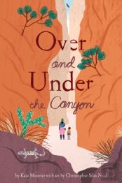 Over And Under The Canyon