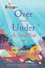 Over And Under The Coral Reef