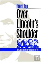 Over Lincoln'S Shoulder
