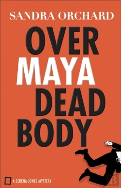Bertrand.pt - Over Maya Dead Body (Serena Jones Mysteries Book #3)