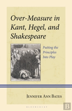 Bertrand.pt - Over-Measure In Kant, Hegel, And Shakespeare