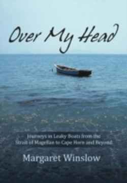 Bertrand.pt - Over My Head:  Journeys In Leaky Boats F